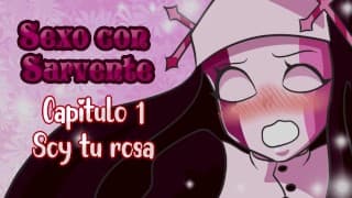 Sexo con Sarvente cap 1 - Soy tu rosa