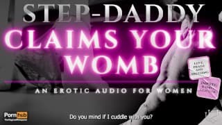 Step-Daddy Claims Your Womb (Erotic Audio for Women)