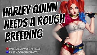 Harley Quinn Begs You to Breed Her [Audio] [Yandere] [Submissive Slut] [Throatfuck] [Rough Sex]