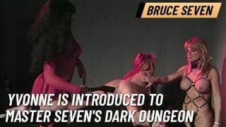 BRUCE SEVEN - Yvonne 被介绍给 Master Seven 的黑暗地牢