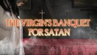 IL BANCHETTO DELLA VERGINE PER SATANA