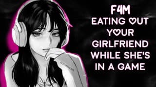 Eating Out Your Gamer Girlfriend || [Ramblefap] [ASMR] [Audio Only RP]