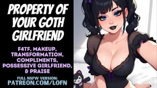 [F4TF] Property of your Goth Girlfriend [PATREON PREVIEW] [GENTLE FEMDOM] [GOTH MOMMY]