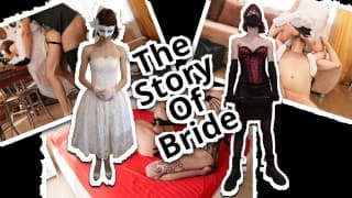 The Story Of Bride